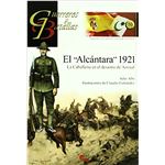 El "Álcantara" 1921. La caballería en el desastre de Annual