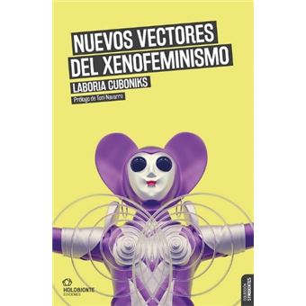 Nuevos vectores del xenofeminismo