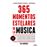 365 Momentos Estelares De La Musica