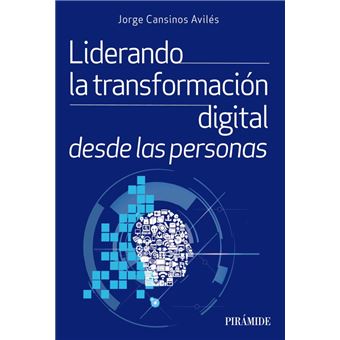 Liderando para la transformación digital desde las personas