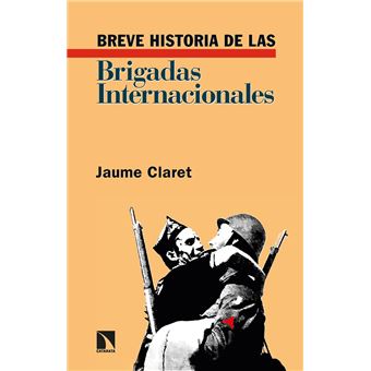 Breve historia de las Brigadas Internacionales - 1