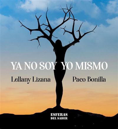 Esferas Del Saber Ya No Soy Yo Mismo