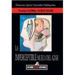 La Imperceptible Mueca Del Azar