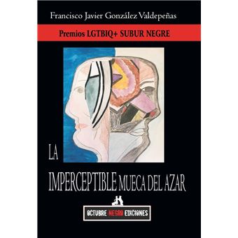 La Imperceptible Mueca Del Azar