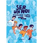 Ser un noi
