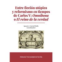 Entre ficción utópica y reformismo en tiempos de Carlos V: O