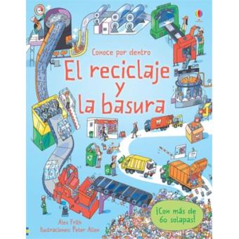El reciclaje y la basura - Alex Frith -5% en libros | Fnac