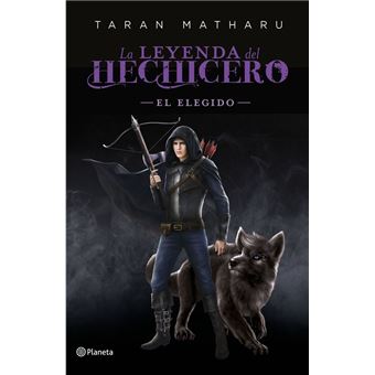 La leyenda del hechicero. El elegido