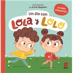 Un día con Lola y Lolo