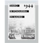 Diario de posguerra en Madrid, 1944