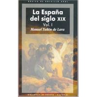 La España del siglo XIX (2 volúmenes)