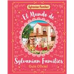 El mundo de Sylvanian Families. Guía oficial