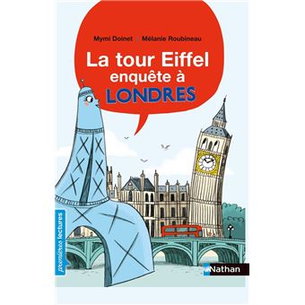 La tour Eiffel - enquête à Londres - Première lecture CP - Dès 6 ans - 1