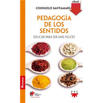 Pedagogía de los sentidos - 1
