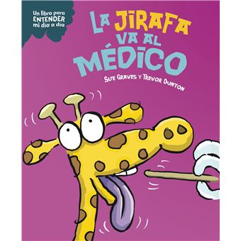 La Jirafa Va Al Medico