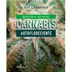 Iniciación al cultivo de cannabis autofloreciente