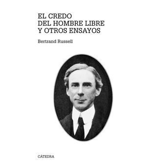El credo del hombre libre y otros ensayos