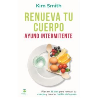 Renueva tu cuerpo-ayuno intermitent