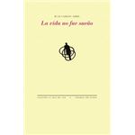 La Vida No Fue Sueño