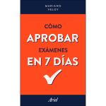 Como aprobar examenes en 7 dias