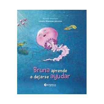Bruna Aprende A Dejarse Ayudar - 1