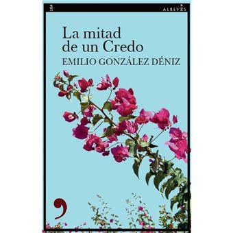 La Mitad De Un Credo