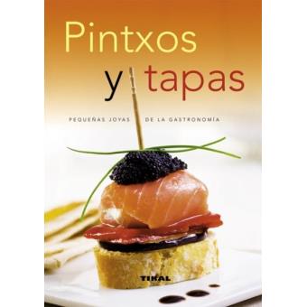 Pintxos y tapas