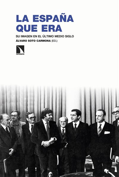 Los Libros De La Catarata La España Que Era