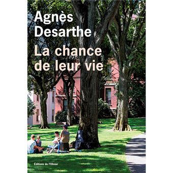 La chance de leur vie