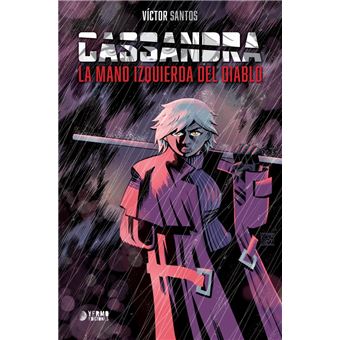 Cassandra La Mano Izquierda Del Diablo
