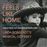 Feels Like Home / Songs From The Sonoran Borderlands - CD