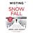 Snow Fall