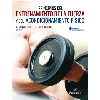 Principios del entrenamiento de la fuerza y del acondicionamiento físico - 1