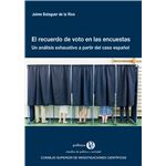 El recuerdo de voto en las encuestas : un análisis exhaustiv