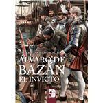 Álvaro de Bazán. El Invicto