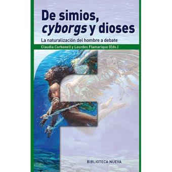 De simios, cyborgs y dioses