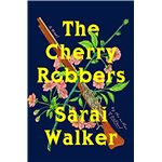 The cherry robbers