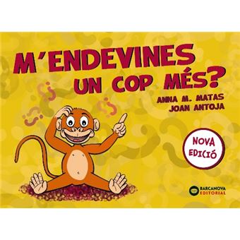M'endevines un cop mes
