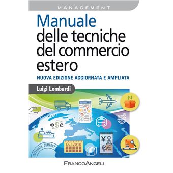 Manuale delle tecniche del commercio estero - 1