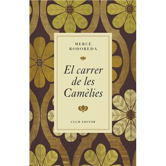 El carrer de les Camèlies
