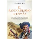 El bandolerismo en españa
