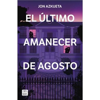 El último amanecer de agosto