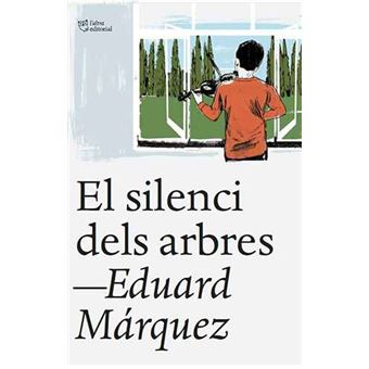 El silenci dels arbres