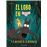 El Lobo En Calzoncillos 8 El Misterio De La Ortografía.