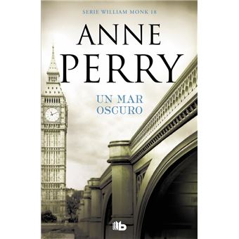 Detective William Monk 18 - Un mar oscuro