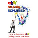 eBay Selling Explained