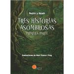 Tres historias asombrosas (vol. 1)