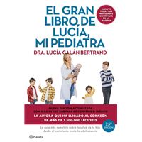El gran libro de Lucía mi pediatra (edición 5º aniversario)