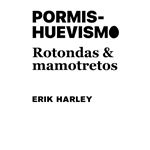 Pormishuevismo: Rotondas y mamotretos