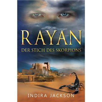 Rayan - Der Stich des Skorpions - 1